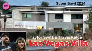 Travis Kelce RENTED Las Vegas villa where he & Taylor Swift will CELEBRATE Super Bowl success