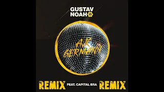 Gustav Noah Capital Bra - Discokugel (A.K Germany Remix)