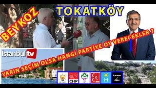 (SAYAÇLI) BEYKOZ HALKI YARIN SEÇİM OLSA HANGİ PARTİYE OY VERECEK ?