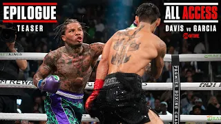 ALL ACCESS: Gervonta Davis vs. Ryan Garcia | Epilogue PREVIEW | SHOWTIME PPV