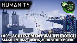 Humanity 100% Achievement Walkthrough | ALL Solutions & Goldys | ALL Achievement / Trophy Guide