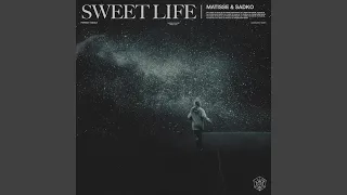Sweet Life (Extended Mix)