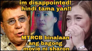 MTRCB BINALAAN ANG BAGONG MOVIE NI SHARON; DATING CHAIRMAN NA SI MORATO GALIT NA GALIT!!