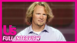 Sister Wives Kody Brown On Robyn Drama, Repairing Janelle & Meri Relationship, & More