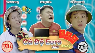 [Nhạc chế] CÁ ĐỘ EURO 2021 Parody | Đỗ Duy Nam, Thái Dương,Dũng Hớn,Chí Huy