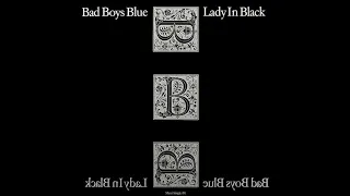 Bad Boys Blue - Lady In Black (Instrumental Shakespearean Mix)