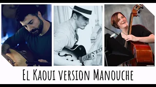 El Kaoui. Version Sinti Jazz (Manouche)