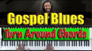 #170: Gospel Blues Turn around Chords