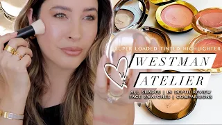 THE MOST DIMENSIONAL MAKEUP PRODUCT | WESTMAN ATELIER SUPER LOADED TINTED HIGHLIGHTER ALL SHADES ✨