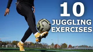 10 Easy Juggling Exercises | Improve Your First Touch & Ball Control