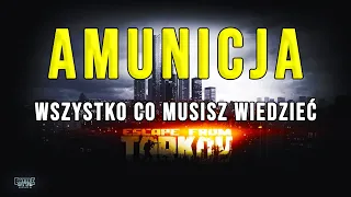 Escape From Tarkov PL| Amunicja - Wszystko co musisz wiedzieć!