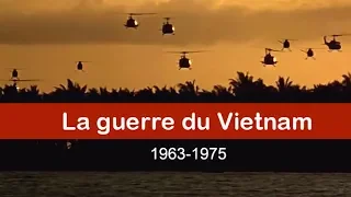 La guerre du Vietnam (1963-1975)