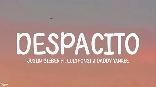 Justin Bieber - Despacito (Lyrics / Letra) ft. Luis Fonsi & Daddy Yankee