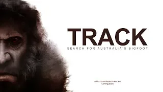 TRACK - Search for Australia's Bigfoot [trailer 3]