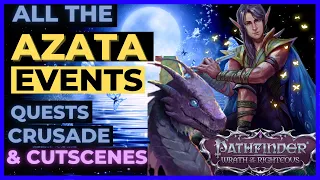 PATHFINDER: WOTR - ALL Unique AZATA EVENTS - Quests, Cutscenes, Crusade Dialogue & More!