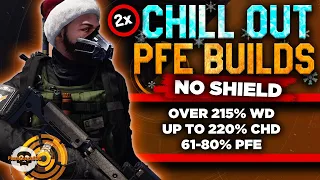 2 PROTECTION FROM ELITES BUILDS - NO SHIELD - CHILL OUT - Get up to 80% PFE - Division 2 - TU14