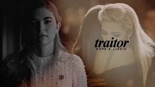 Hope & Lizzie | Traitor