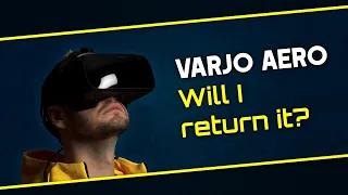 Varjo Aero VR Headset | Technical Review