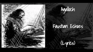 Agalloch - Faustian Echoes (Lyrics)