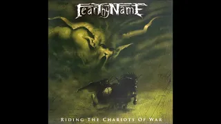 Fear Thy Name - Riding the Chariots of War