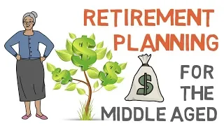 Planning for Retirement Later In Life (40's, 50's 60's)