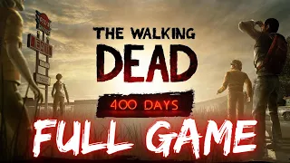 The Walking Dead: 400 Days DLC - Gameplay Playthrough Full Game (PC ULTRA 1080P 60FPS) No Commentary