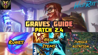 GRAVES GUIDE | PATCH 2.4 | WILD RIFT