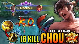 18 Kills + MANIAC!! Chou Freestyle Flicker Combo - Build Top 1 Global Chou ~ MLBB