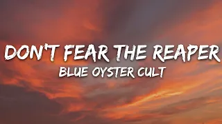 Blue Oyster Cult - (Don't Fear) The Reaper (Lyrics)