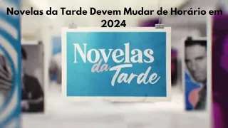 Novelas da Tarde do SBT Em 2024 Devem Mudar De Horario.