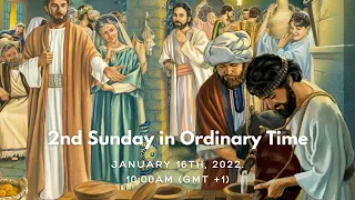 2nd Sunday in Ordinary Time | Mass ONLINE January 16th 2022