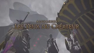 Alexander - Les Yeux du Créateur [A9] (FFXIV HEAVENSWARD 3.4)