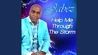 Help Me Through The Storm