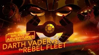 【Star Wars Galaxy of Adventures - 令人懼怕的戰機機師】Darth Vader vs. Rebel Fleet - Fearsome Fighter Pilot