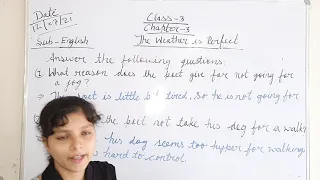 CBSE/CLASS 3/ENGLISH/L3/THE WEATHER IS PERFECT/POOJA MISS