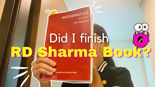 DID I FINISH THE ENTIRE RD SHARMA BOOK!?😱 How to study RD Sharma Class 10