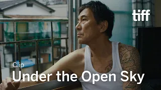 UNDER THE OPEN SKY Clip | TIFF 2020