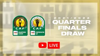 Total Energies CAF Champions League & Confederation Cup 2021/22 - Quarter-finals Draw