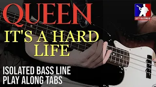 Queen - It's A Hard Life /// ISOLATED BASS LINE [Play Along Tabs]