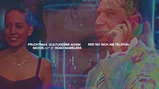 Fruchtmax, Kulturerbe Achim, Skoob102 & Hugo Nameless – Red ma nich am Telefon (slowed und reverb)