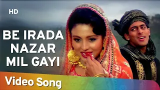 Be Irada Nazar Mil Gayi To video song│90 old hindi song│Salman Khan old hindi song