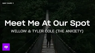 Willow & Tyler Cole (The Anxiety) - Meet Me At Our Spot