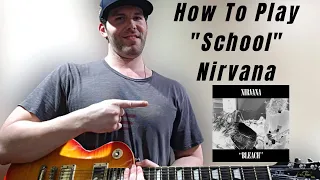 How To Play "School" By Nirvana [Guitar Lesson]