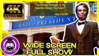 WALT DISNEY'S HALL OF PRESIDENTS | FULL SHOW | WIDE SCREEN