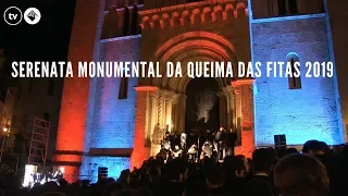 Serenata Monumental da Queima das Fitas 2019