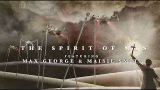 The Spirit of Man featuring Max George and Maisie Smith