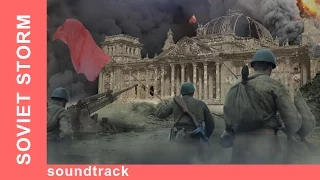 Soundtrack from Soviet Storm. WW2 in the East - Battle Part A