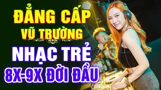 Lk Nhạc Trẻ Remix 8X 9X ĐỜI ĐẦU - Nhạc Sàn Vũ Trường DJ GÁI XINH BASS CĂNG - Nhạc Hoa Lời Việt Remix