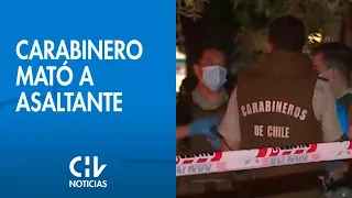 DELINCUENCIA | Carabinero mató a sujeto que intentó asaltarlo en San Bernardo