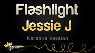 Jessie J - Flashlight (Karaoke Version)